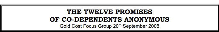 The Twelve Promises of Co-Dependents Anonymous Gold Cost Focus Group 9/20/08