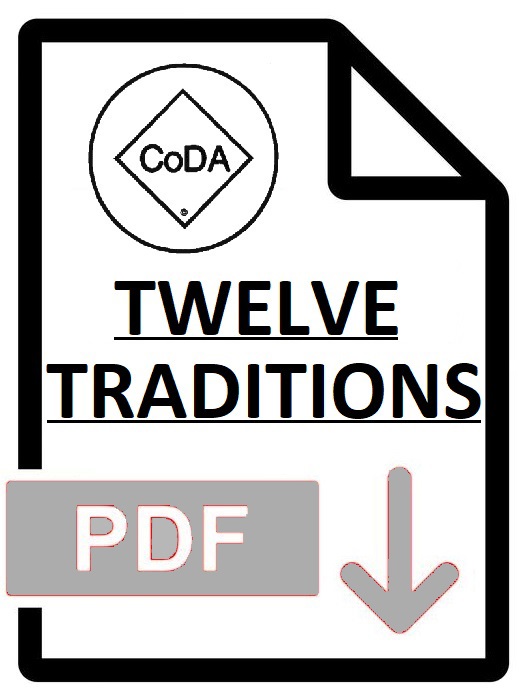 The Twelve Taditions of Co-Dependents Anonymous